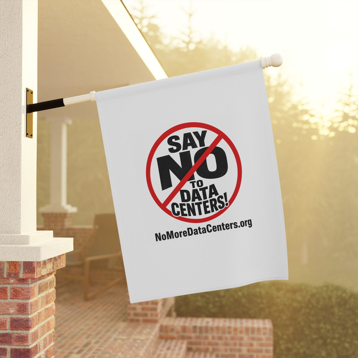 Say NO to Data Centers Garden Flag — Protest Yard Banner