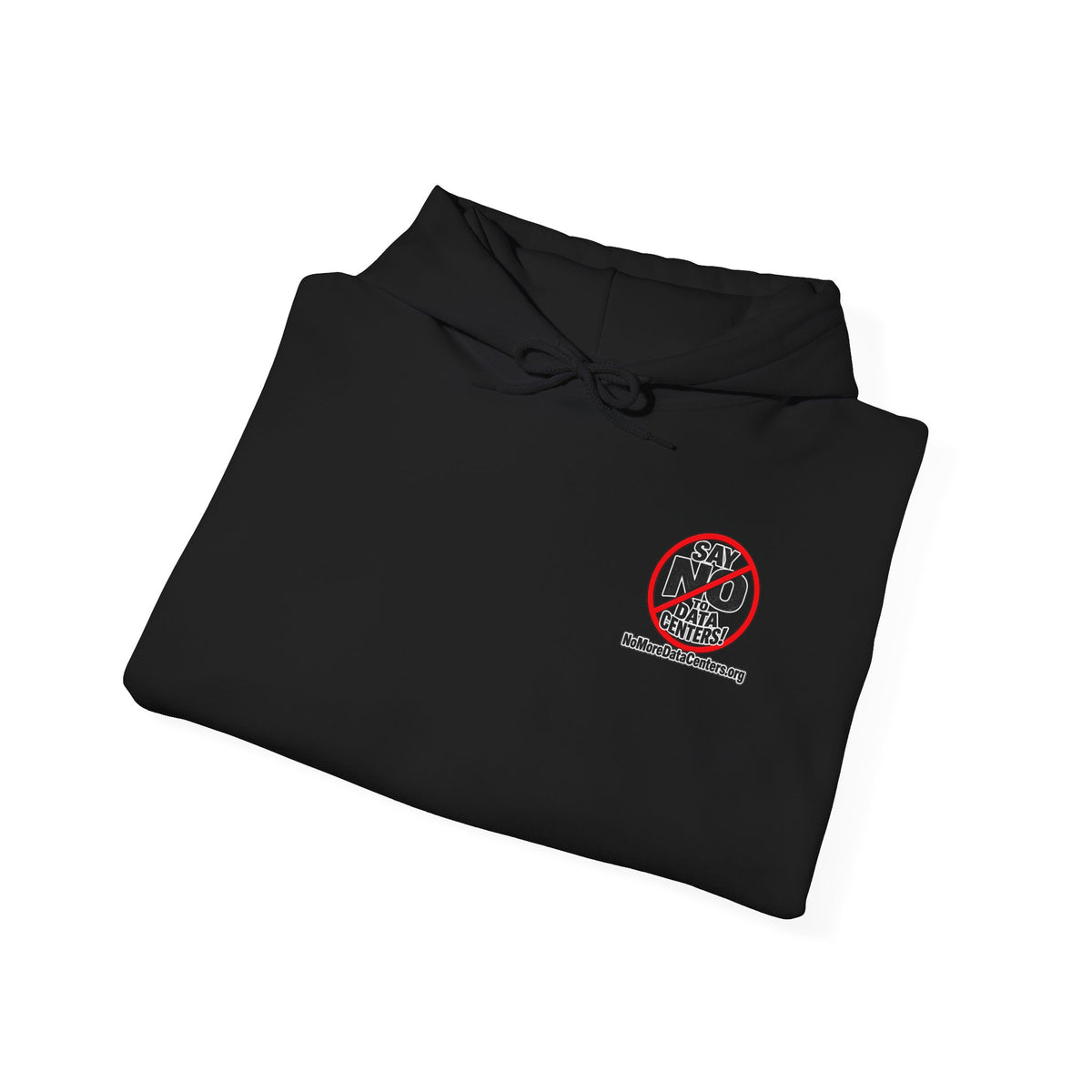 Say NO to Data Centers Protest Hoodie