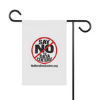 Say NO to Data Centers Garden Flag — Protest Yard Banner