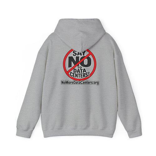 Say NO to Data Centers Protest Hoodie